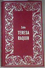 Teresa Raquin | 171012 | Emilio Zola