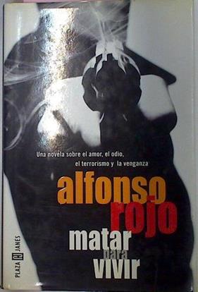 Matar Para Vivir | 12973 | Rojo Alfonso