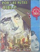 Por las rutas del cielo | 137905 | Mª Luisa Fillias de Becker