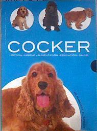 Coocker.  Historia, Higiene, limentación, Educación, Salud | 182754 | Villahizán Pérez, Javier