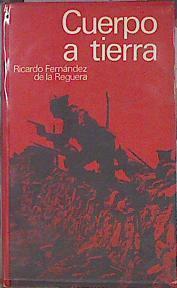 Cuerpo A Tierra | 43625 | Fernández De La Reguera Ricard