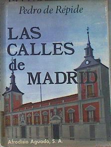 Las Calles de Madrid | 171200 | Pedro  De Répide