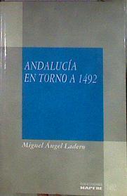 Andalucía en torno a 1492 | 184561 | Ladero Quesada, Miguel Ángel