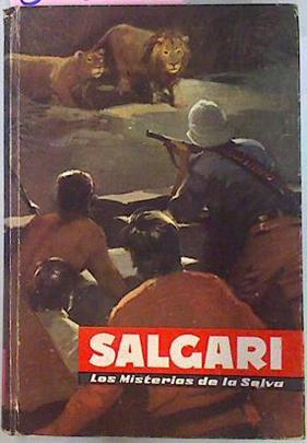 Los Misterios De La Selva | 60827 | Salgari Emilio/Ilustrado por L. Casamitjana