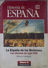 La España de los Borbones Las reformas del siglo XVIII | 171217 | Fernández Díaz, Roberto