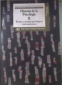 Historia de la Psicología II: Teorías y sistemas psicológicos contemporáneos | 177311 | Moya Santoyo, José/García Vega, Luis/Rodríguez Domínguez, Sandalio
