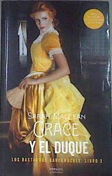 Grace y el duque  los bastardos Bareknuckle 3 | 176680 | MacLean, Sarah (1978-)