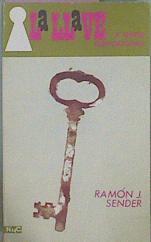 La Llave Y Otras Narraciones | 19021 | Sender Ramon J.
