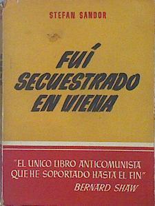 Fui Secuestrado En Viena | 43633 | Sandor Stefan