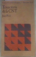 Trayectoria de la CNT: sindicalismo y anarquismo | 178869 | Peiró Belis, Joan