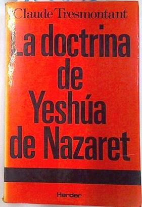 La Doctrina de Yeshúa de Nazaret | 133826 | Tresmontant, Claude