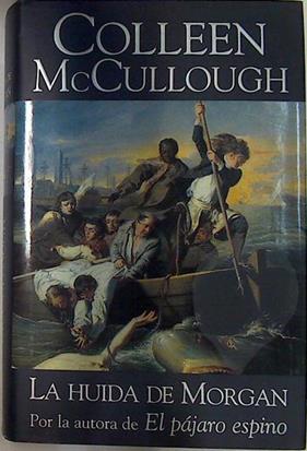La Huida De Morgan | 13535 | Mccullough Colleen