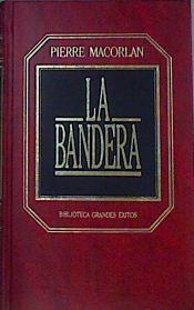 La Bandera | 18903 | Macorlan Pierre