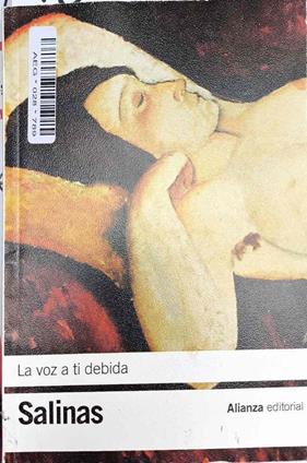 La voz a ti debida | 187416 | Salinas, Pedro (1891-1951)