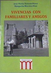 Vivencias con familiares y amigos | 167505 | Margarita Morales Díaz, José María Tercero Pérez