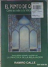 El Punto De Quietud Como Acceder A La Felicidad | 24144 | Calle Ramiro A