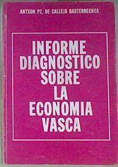 Informe diagnóstico sobre economía vasca | 171081 | Pérez de Calleja Basterrechea, Antxon