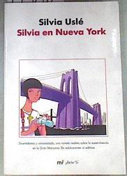 Silvia en Nueva York | 175282 | Uslé Álvarez-Builla, Silvia