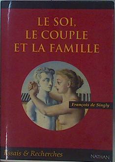Le soi, la couple et la familie | 153211 | Singly, François de