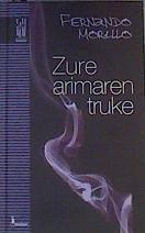 Zure arimaren truke | 166882 | Morillo Grande, Fernando (1974- )
