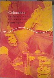 Colocados: una historia cultural de la intoxicación | 177858 | Walton, Stuart