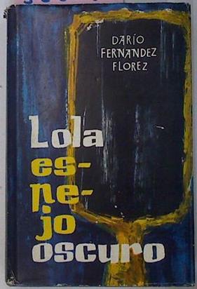 Lola Espejo Oscuro | 32218 | Fernandez Florez D.
