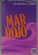 Mar Rojo | 104183 | Loidi, Francisco
