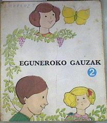 Eguneroko Gauzak Tomo II | 176447 | Rosa Armangué