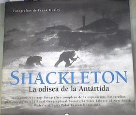 Shackleton : la odisea de la Antártida | 180783 | lotografo Frank Hurley
