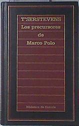 Los precursores de Marco Polo | 121140 | Alcalde, Carmen/T'Serstevens, Albert