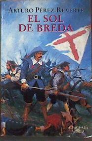 El Sol De Breda | 22148 | Perez Reverte Arturo
