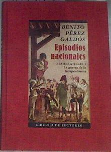 Episodios nacionales Primera Serie I La guerra de la independencia | 169483 | Pérez Galdós, Benito