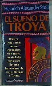 El Sueño De Troya | 17099 | Stoll Heinrich Alex