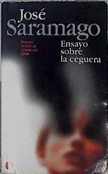 Ensayo sobre la ceguera | 142676 | Saramago, José