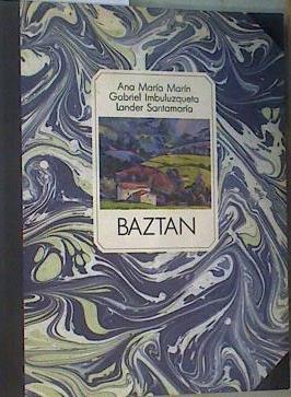 Baztan | 167522 | Marin, Ana Maria/Imbuluzqueta, Gabriel/Santamaría, Lander