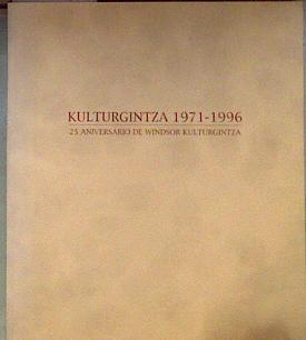 Kulturgintza 1971-1996 Aniversario de Windsor Kulturgintza | 184188 | VVAA