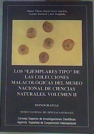 "Los ""ejemplares tipo"" de las colecciones malacológicas del Museo Nacional de Ciencias Naturales" | 166436 | Museo Nacional de Ciencias Naturales (Madrid). Bib
