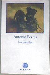 Los vencidos | 171445 | Ferres, Antonio