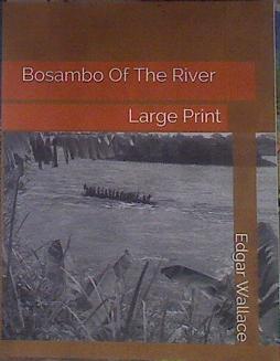 Bosambo of the River | 183472 | Edgar Wallace