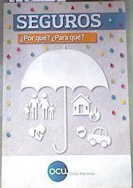 Seguros : ¿por qué? ¿para qué? | 176004 | Buzón Conceiro, Vicente