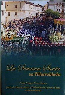 La Semana Santa en Villarobledo | 146721 | Pedro Miguel Plaza Simón