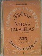 Vidas Paralelas Tomo X y ultimo Dion Bruto Artajerjes Arato Galba Oton | 167219 | Plutarco