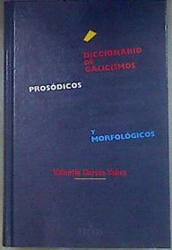 Diccionario de galicismos: prosódicos y morfológicos | 181012 | García Yebra, Valentín