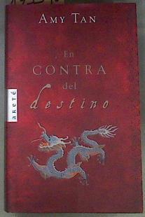 En contra del destino | 173340 | Tan, Amy