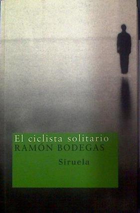 El ciclista solitario | 117869 | Bodegas Cañas, Ramón