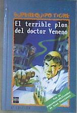 El terrible plan del doctor veneno | 107074 | Brezina, Thomas