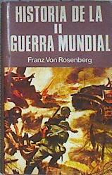 Historia de la I I Guerra Mundial | 172844 | Francisco (Rosemberg, Franz von), Caudet Yarza