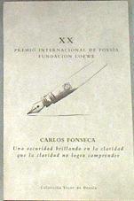 Una oscuridad brillando en la claridad que la claridad no logra comprender | 175232 | Fonseca Grigsby, Carlos