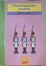 Portzelanazko irudiak | 115591 | Aldai, Iñaki/Gregorio Muro, Pedro Sestelo, marrazkiak