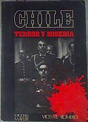 Chile terror y miseria | 177684 | Romero Ramírez, Vicente
